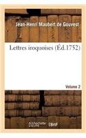 Lettres Iroquoises. Volume 2
