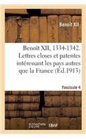Benoît XII, 1334-1342. Lettres Closes Et Patentes Intéressant Les Pays Autres Que La France