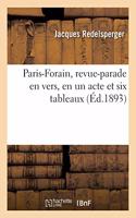 Paris-Forain, Revue-Parade En Vers, En Un Acte Et Six Tableaux