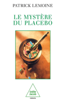 Mystery of the Placebo / Le Mystère du placebo