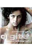 A Comprehensive Guide to Digital Glamour Photography: (Digital Photography S.)