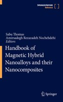 Handbook of Magnetic Hybrid Nanoalloys and their Nanocomposites