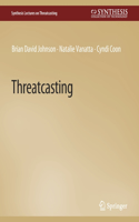 Threatcasting