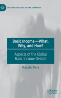 Basic Income—What, Why, and How?