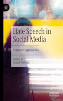 Hate Speech in Social Media