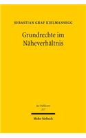 Grundrechte im Naheverhaltnis