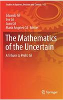 Mathematics of the Uncertain