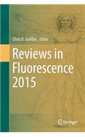 Reviews in Fluorescence 2015