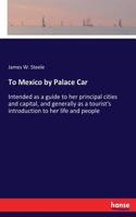 To Mexico by Palace Car