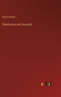 Okkultismus und Sexualität
