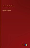 Goethes Faust