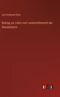 Beitrag zur Lehre vom Landschaftsrecht der Standesherrn