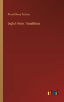 English Verse. Translations