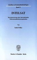 Intelsat: Restrukturierung Einer Internationalen Telekommunikationsorganisation