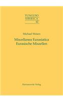 Miscellanea Eurasiatica. Eurasische Miszellen