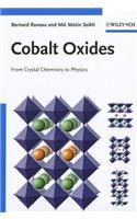 Cobalt Oxides - From Crystal Chemistry to Physics
