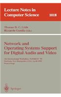 Network and Operating Systems Support for Digital Audio and Video