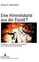 Eine Himmelskarte Aus Der Eiszeit?