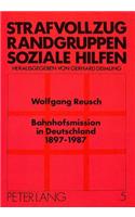 Bahnhofsmission in Deutschland 1897 - 1987