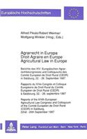 Agrarrecht in Europa / Droit Agraire En Europe / Agricultural Law in Europe
