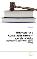 Proposals for a Constitutional reform agenda in Malta