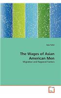 Wages of Asian American Men