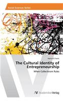 Cultural Identity of Entrepreneurship