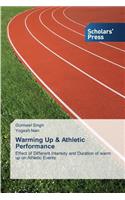 Warming Up & Athletic Performance