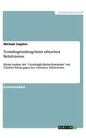 Normbegründung beim ethischen Relativismus