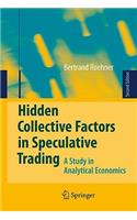 Hidden Collective Factors in Speculative Trading