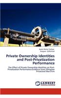 Private Ownership Identities and Post-Privatization Performance