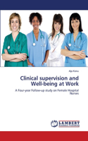 Clinical supervision and Well-being at Work