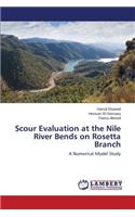 Scour Evaluation at the Nile River Bends on Rosetta Branch