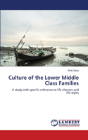 Culture of the Lower Middle Class Families