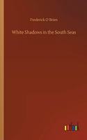 White Shadows in the South Seas