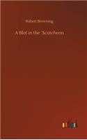 A Blot in the ´Scutcheon
