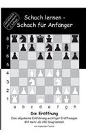 Schach lernen - Schach für Anfänger - Die Eröffnung