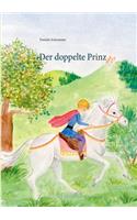 Der doppelte Prinz: (German)