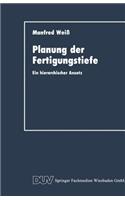 Planung Der Fertigungstiefe