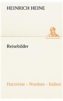 Reisebilder. Harzreise - Nordsee - Italien: (German)