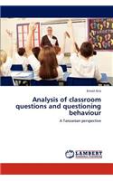 Analysis of classroom questions and questioning behaviour