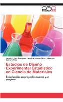 Estudios de Diseno Experimental Estadistico En Ciencia de Materiales