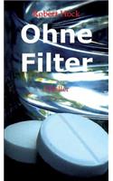 Ohne Filter