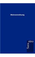 Weinverordnung: (German)