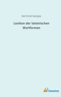 Lexikon der lateinischen Wortformen