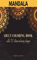 Mandala - Adult coloring book with 101 stress-relieving designs: The Most Beautiful Mandalas for Stress Relief and Relaxation Stress relieving designs - Coloring book for adults