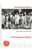 1915 Singapore Mutiny