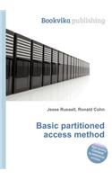 Basic Partitioned Access Method