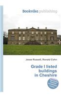 Grade I Listed Buildings in Cheshire: (English)