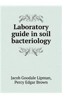 Laboratory Guide in Soil Bacteriology: (English)